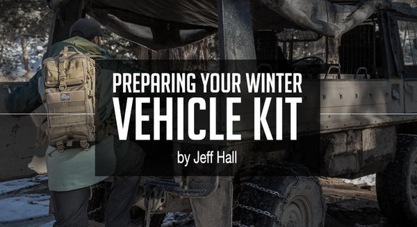 Preparing Your Winter Vehicle Kit by Jeff Hall